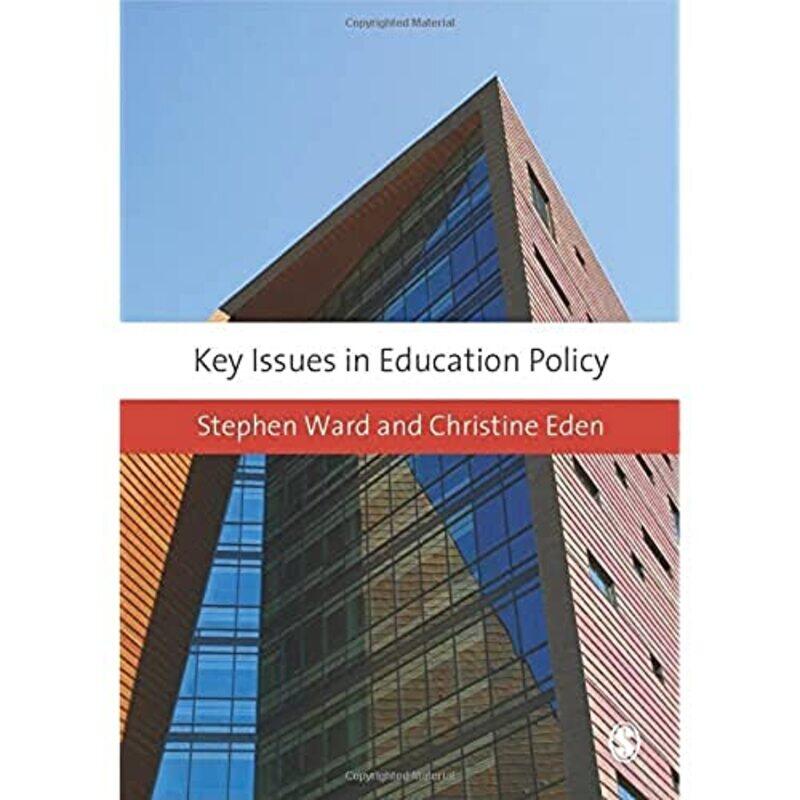 

Key Issues in Education Policy by Stephen WardChristine E Eden-Paperback