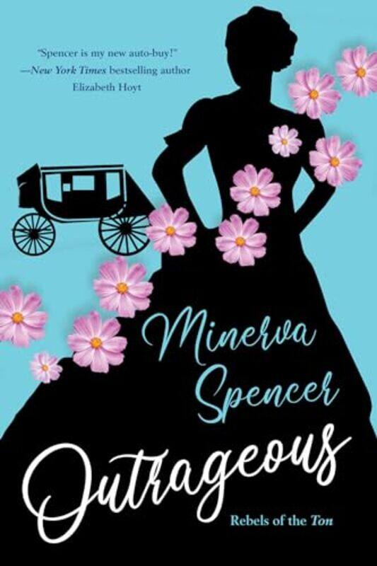 

Outrageous by Minerva Spencer-Paperback