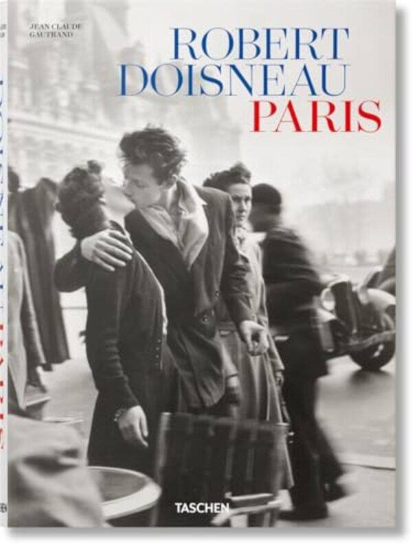 

Robert Doisneau Paris,Hardcover By Gautrand, Jean Claude