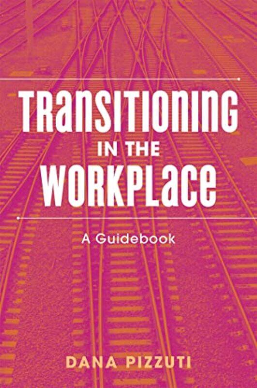 

Transitioning in the Workplace by Jack Mosse-Paperback