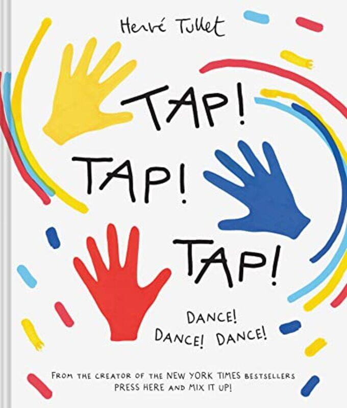 

Tap Tap Tap by Herve Tullet-Hardcover