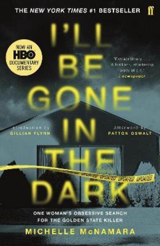 

I'll Be Gone in the Dark: The #1 New York Times Bestseller.paperback,By :McNamara, Michelle - Flynn, Gillian - Oswalt, Patton