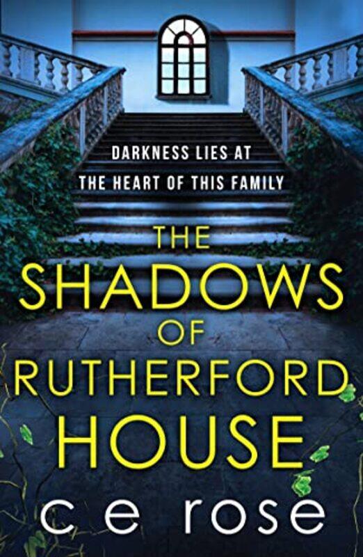 

The Shadows of Rutherford House by CE Rose-Paperback