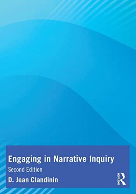 

Engaging in Narrative Inquiry by Robert LambrechtsEstefanio Holtz-Paperback