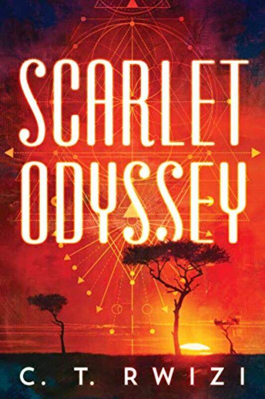 

Scarlet Odyssey by C T Rwizi-Paperback