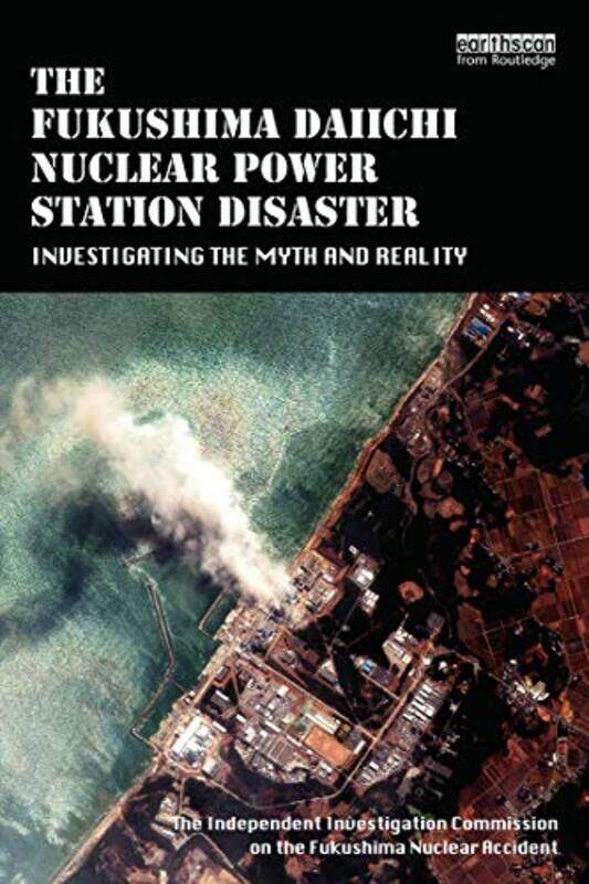 

The Fukushima Daiichi Nuclear Power Station Disaster by Miranda Levy-Paperback