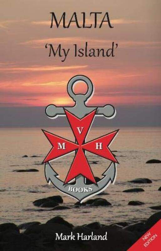 

Malta My Island by Mark Harland-Paperback