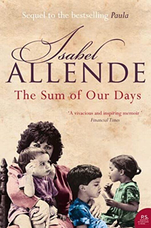 

The Sum Of Our Days By Isabel Allende - Paperback