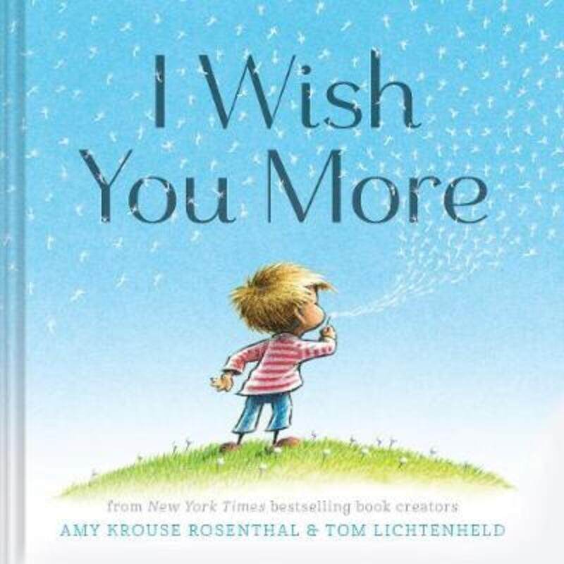 

I Wish You More.paperback,By :Krouse Rosenthal, Amy - Lichtenheld, Tom