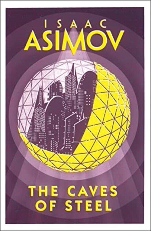 

The Caves of Steel by Asimov, Isaac Paperback