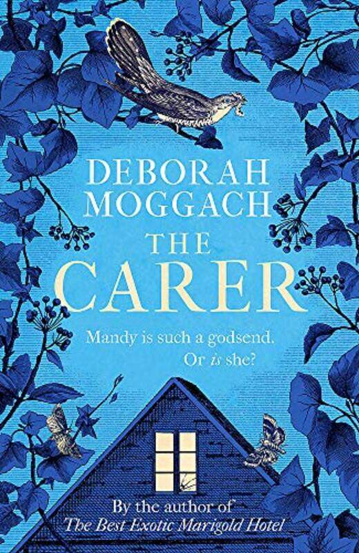 

The Carer by Deborah Moggach-Paperback