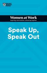 Speak Up, Speak Out (HBR Women at Work Series).paperback,By :Harvard Business Review - Gino, Francesca - Su, Amy Jen - Roberts, Laura Morgan - Washington, Ella F