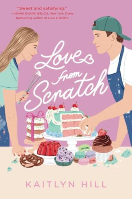 

Love from Scratch by Kaitlyn Hill-Paperback