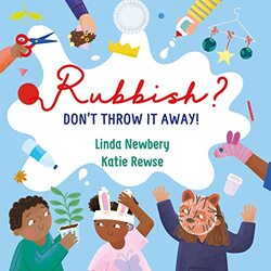 Rubbish? by Linda NewberyKatie Rewse-Hardcover