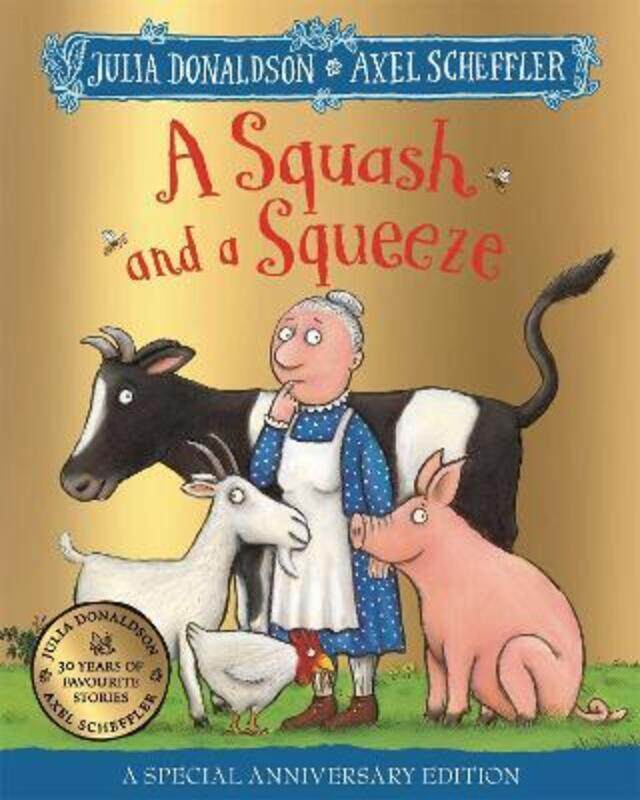 

A Squash and a Squeeze 30th Anniversary Edition