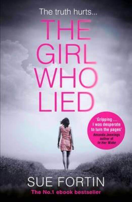 

The Girl Who Lied.paperback,By :Sue Fortin