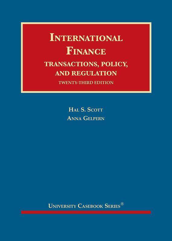 

International Finance: Transactions, Policy, and Regulation