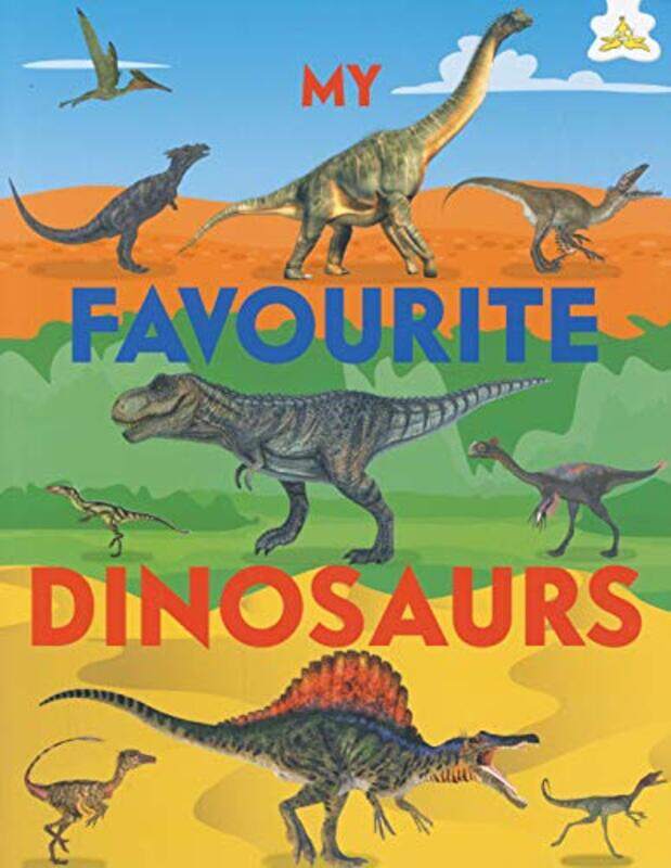 

My Favourite Dinosaurs by Louise Spilsbury-Paperback
