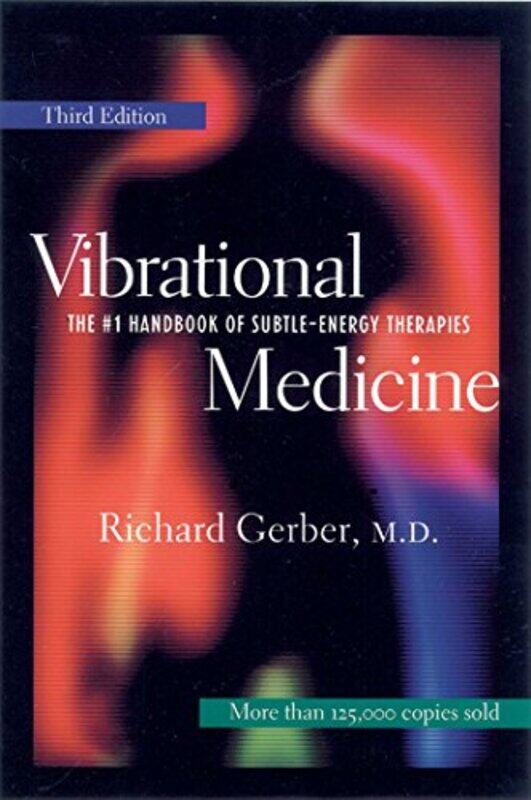 

Vibrational Medicine by Richard Gerber-Paperback