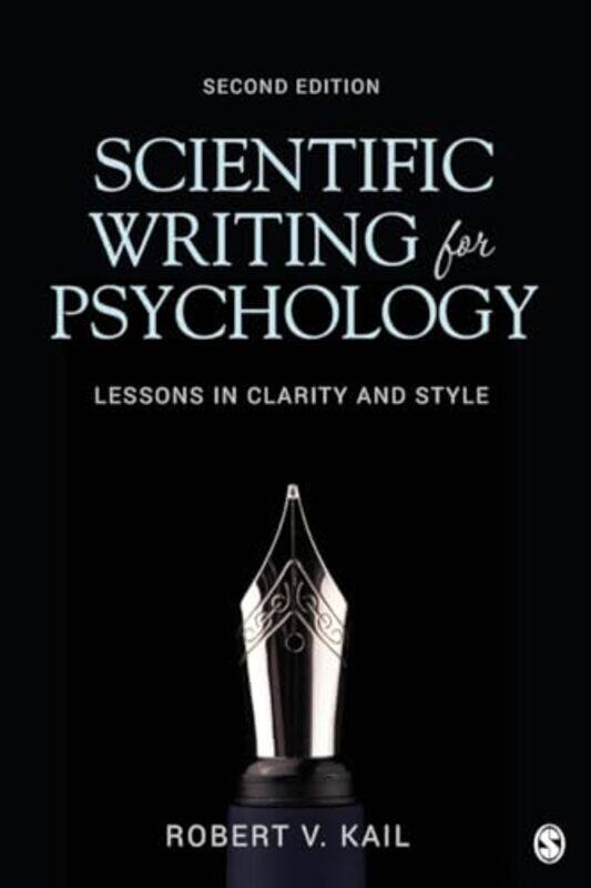 

Scientific Writing for Psychology by Robert V, Jr Purdue University, USA Kail-Paperback