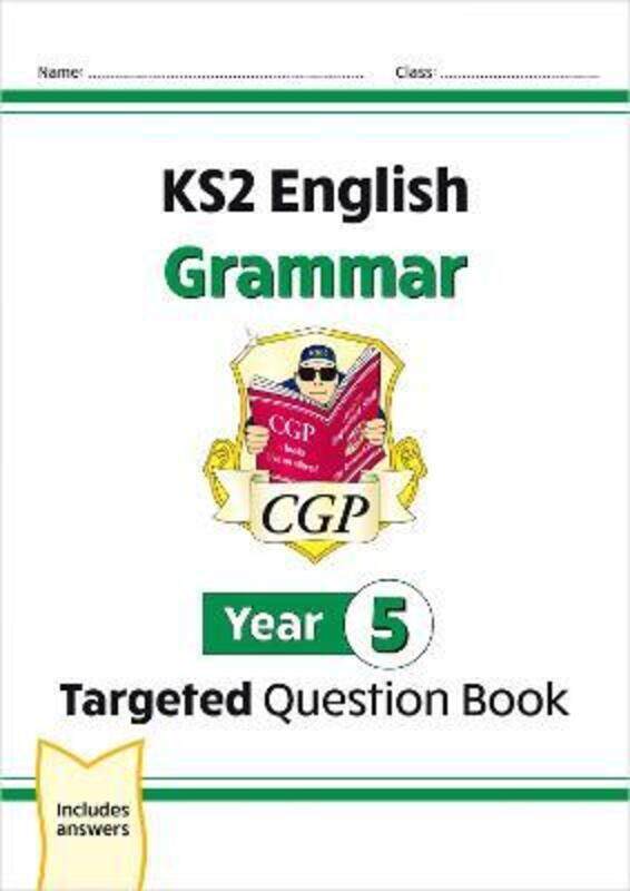 

KS2 English Targeted Question Book: Grammar - Year 5