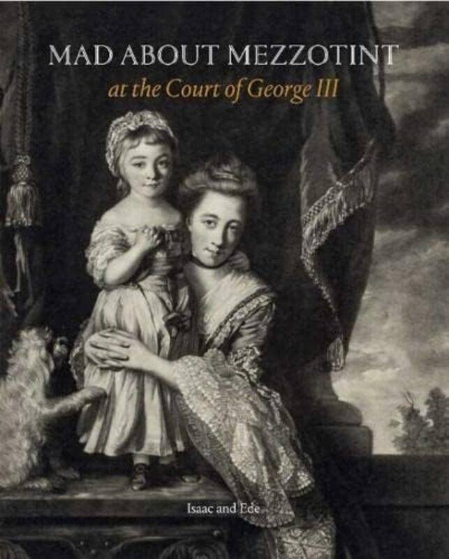 

Mad About Mezzotint by David Isaac-Paperback