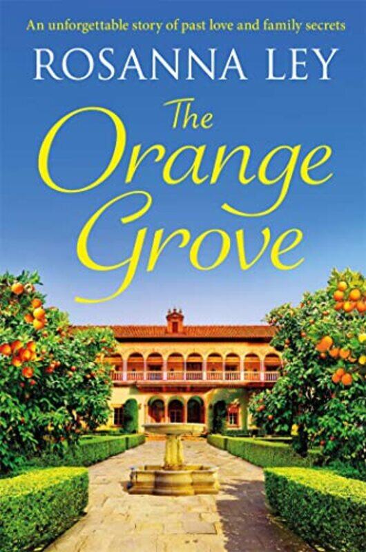 

The Orange Grove by Rosanna Ley-Paperback