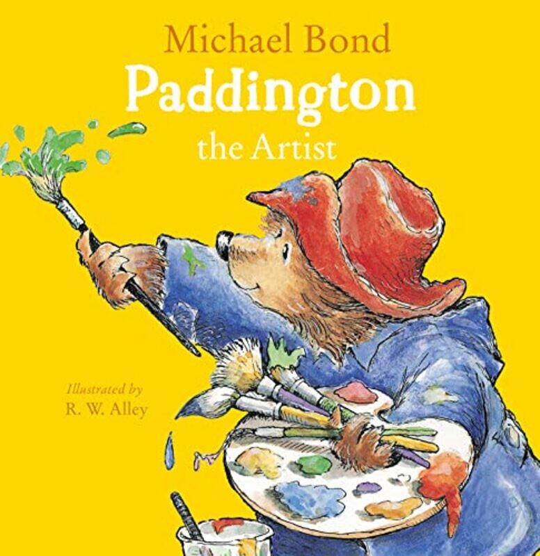 

Paddington the Artist by Michael BondR W Alley-Paperback