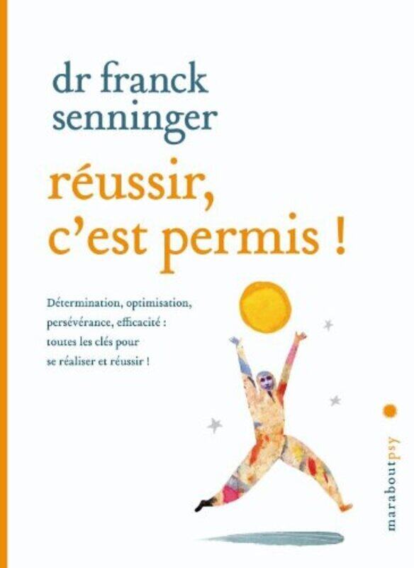 

R ussir, cest permis , Paperback by Franck Senninger