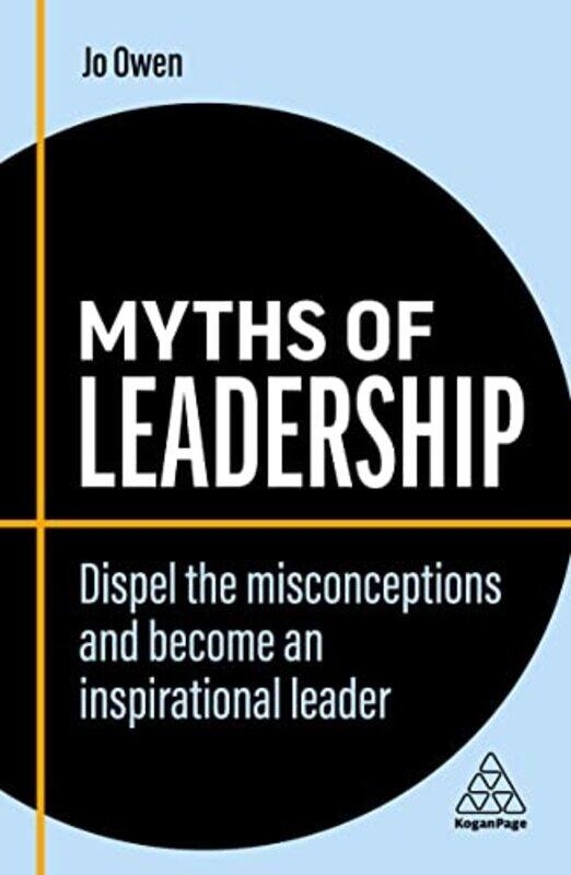 

Myths of Leadership by Jo Owen-Paperback