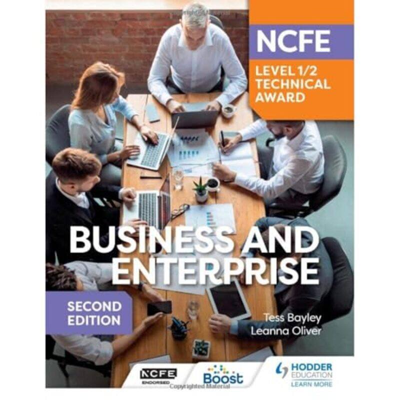 

NCFE Level 12 Technical Award in Business and Enterprise Second Edition by Tess BayleyLeanna Oliver-Paperback