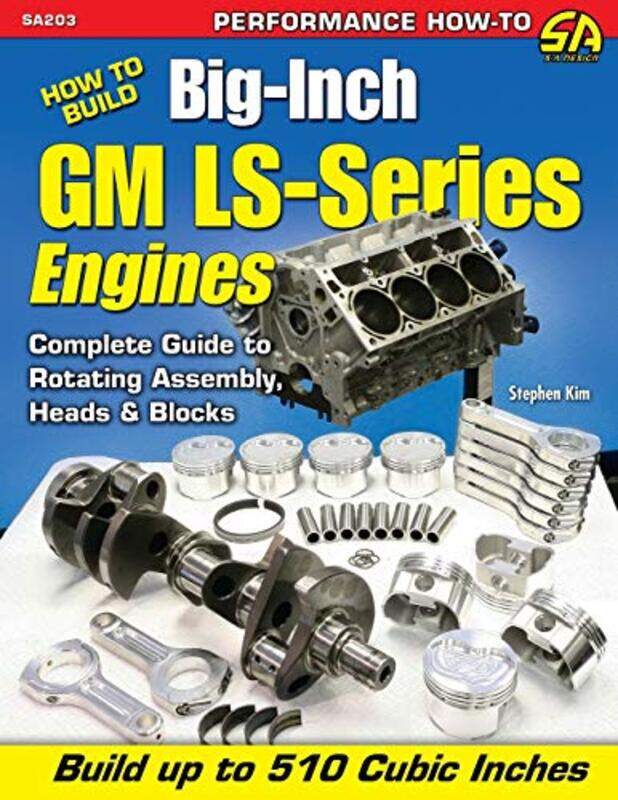 

How To Build Biginch Gm Lsseries Engines by Kim, Stephen - Paperback