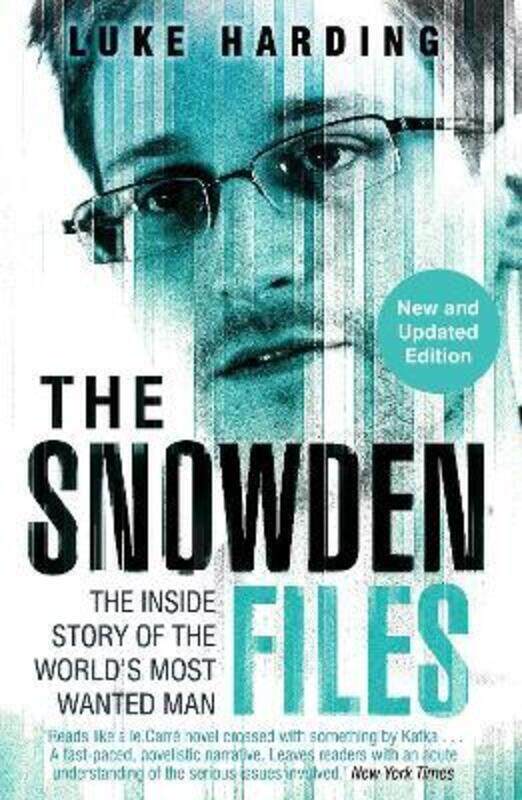 

The Snowden Files: The Inside Story of the World's Most Wanted Man.paperback,By :Luke Harding