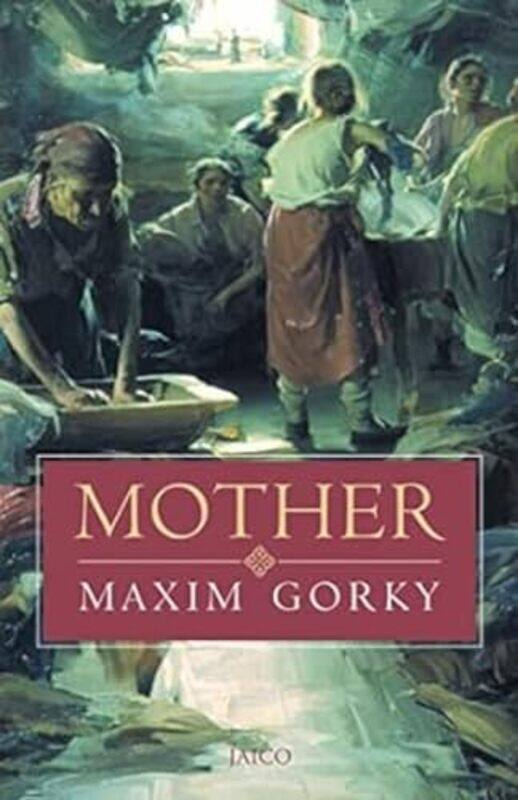 

Mother, Paperback by Gorky, Maxim