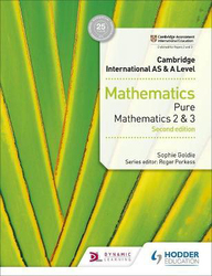 Cambridge International AS & A Level Mathematics Pure Mathematics 2 and 3 second edition, Paperback Book, By: Sophie Goldie