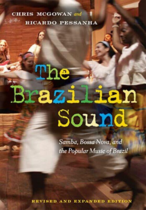 

The Brazilian Sound by Chris McGowanRicardo Pessanha-Paperback