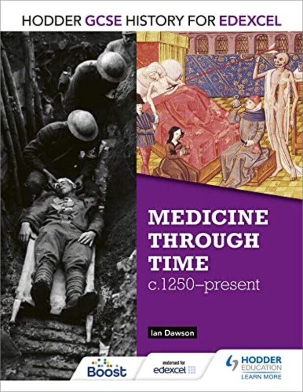 

Hodder Gcse History For Edexcel Medicine Through Time C1250Present By Ian Dawson...Paperback