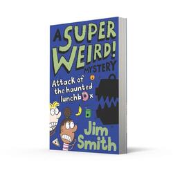 A Super Weird! Mystery: Attack of the Haunted Lunchbox, Paperback Book, By: Jim Smith