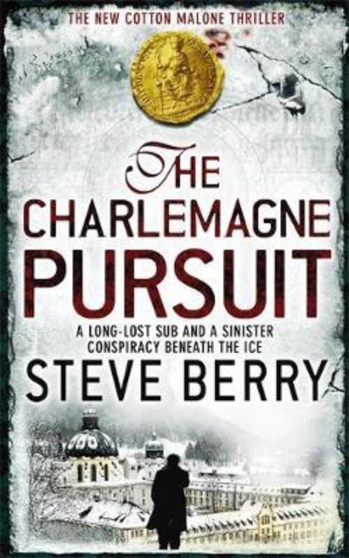 The Charlemagne Pursuit.paperback,By :Steve Berry