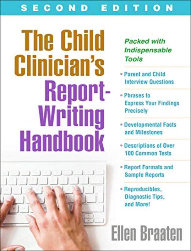 

The Child Clinicians ReportWriting Handbook Second Edition by Ellen Braaten-Paperback