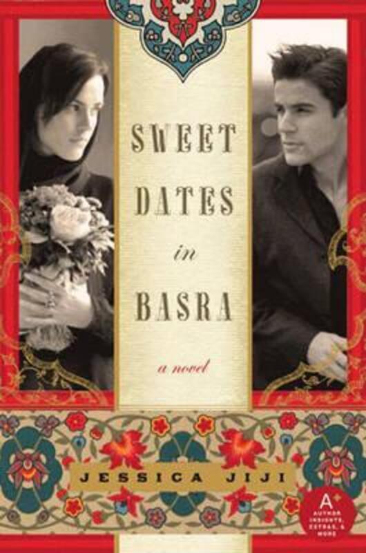 Sweet Dates in Basra: A Novel.paperback,By :Jessica Jiji