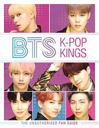 BTS: K-Pop Kings: The Unauthorized Fan Guide,Hardcover by Brown, Helen