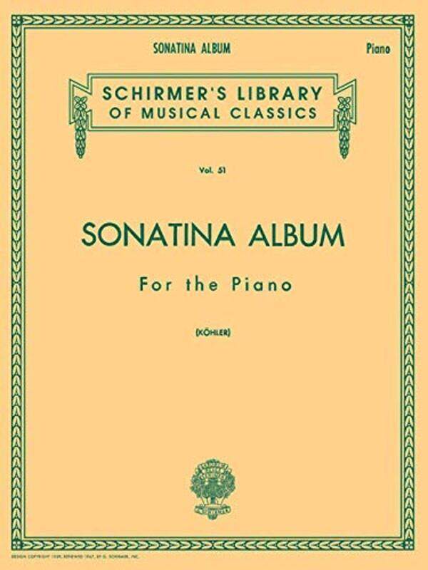 

Sonatina Album: For The Piano By G Schirmer, Incorporated Paperback