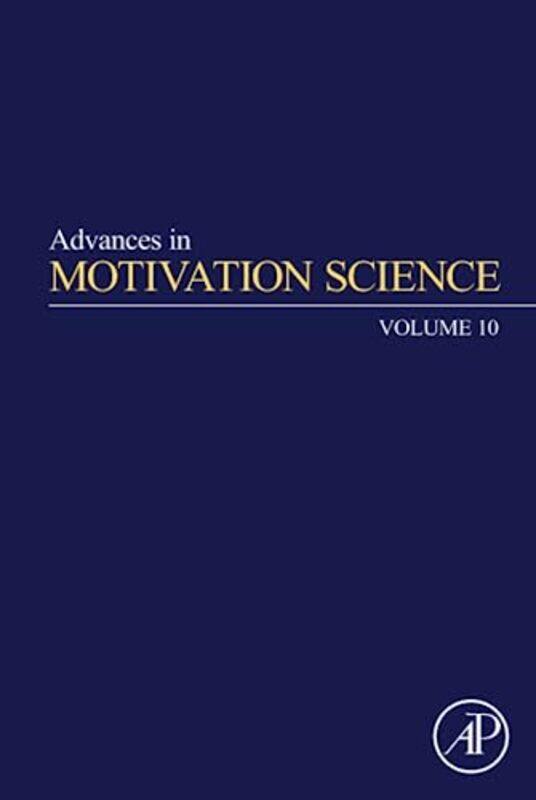 

Advances in Motivation Science by Andrew J Professor of Psychology, University of Rochester, NY, USA Elliot-Hardcover