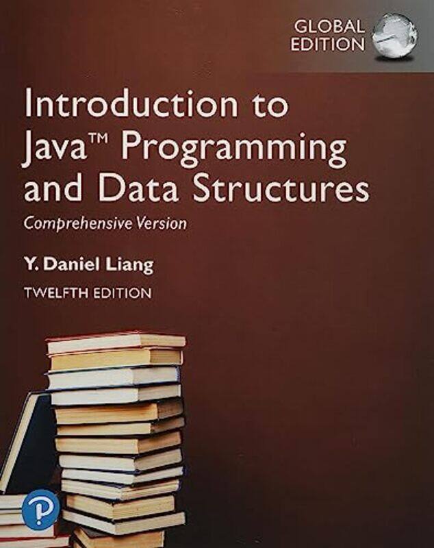 

Introduction to Java Programming and Data Structures Comprehensive Version Global Edition by Liang, Y. Paperback