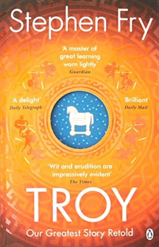 Troy: Our Greatest Story Retold , Paperback by Fry, Stephen