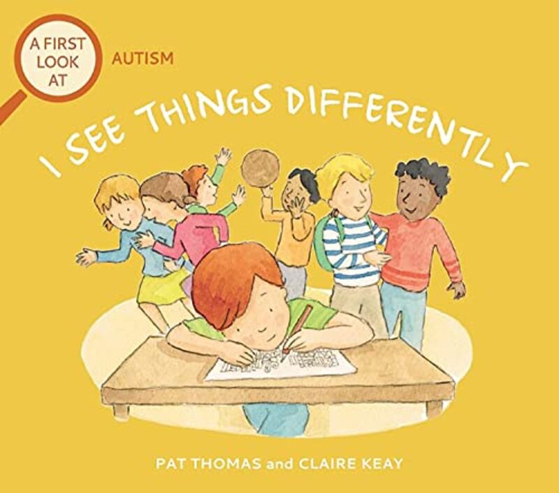 

Autism: I See Things Differently,Paperback,by:Thomas, Pat - Keay, Claire