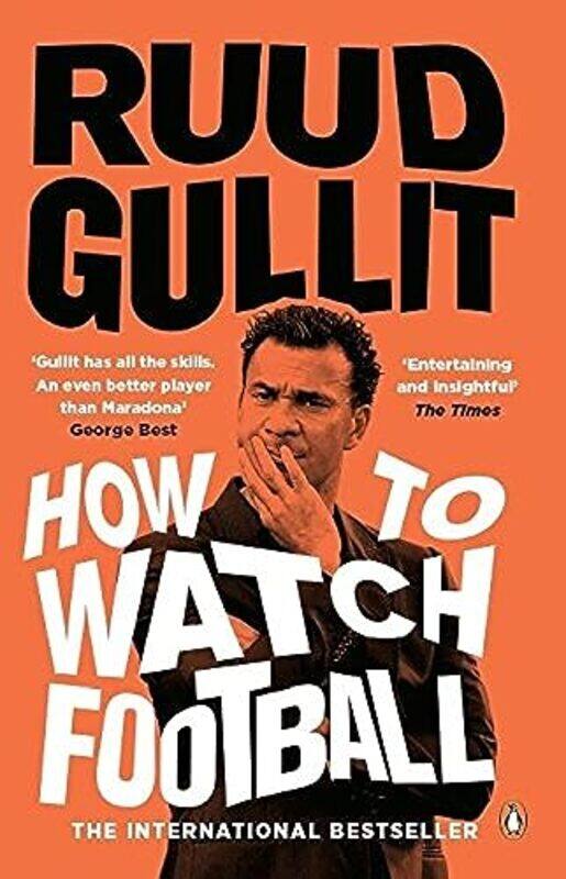 

How To Watch Football by Ruud Gullit-Paperback