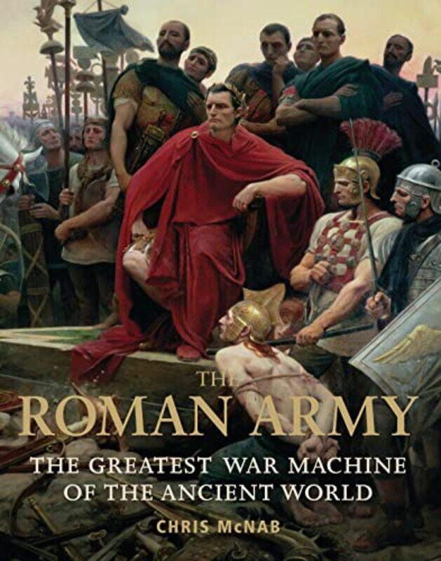 

The Roman Army by Chris McNab-Paperback