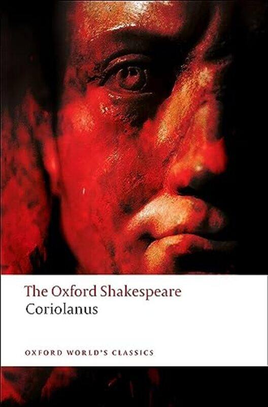 

The Tragedy of Coriolanus The Oxford Shakespeare by Jack Ashby-Paperback